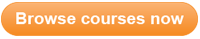 Browse courses now
